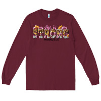 Burgundy she is strong proverbs 31 25 Long Sleeve Tee - NancyCooperArtShop