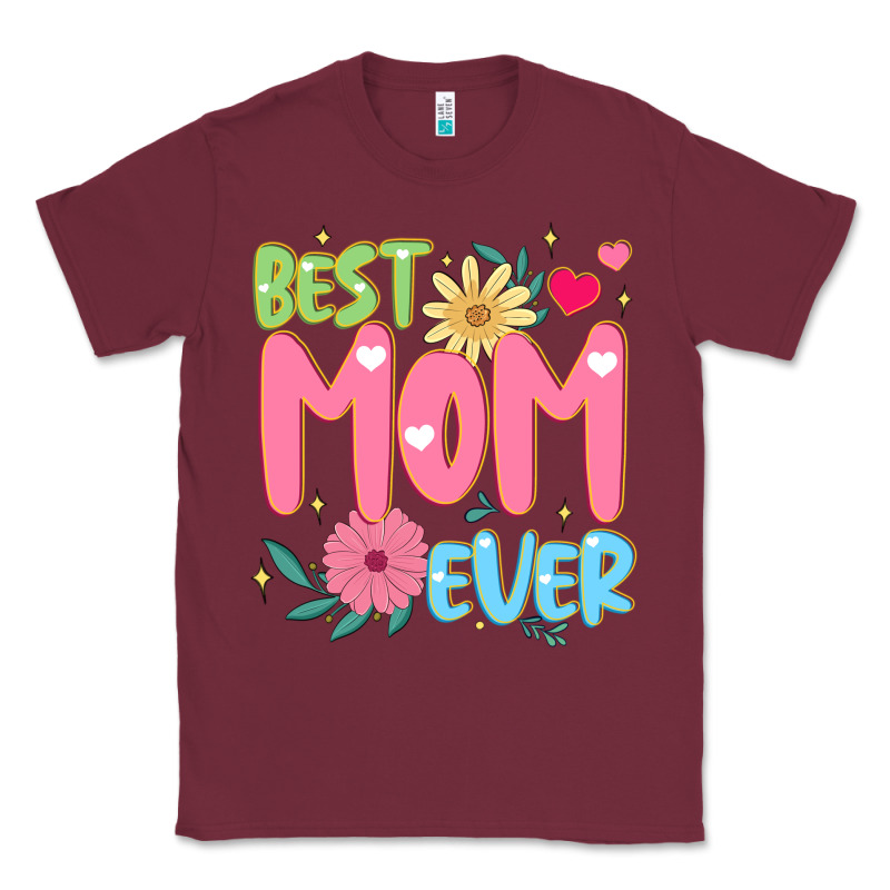 Best Mom Ever Classic Tee by JahusDesignShop | Teevron