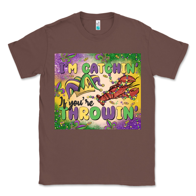 I'm Catchin' If You're Throwin Classic Tee by MaliasSmallBusiness | Teevron