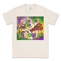 Natural i'm catchin' if you're throwin Classic Tee - MaliasSmallBusiness