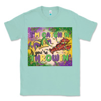 Seafoam i'm catchin' if you're throwin Classic Tee - MaliasSmallBusiness