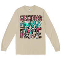 Resting Nurse Face Long Sleeve Tee | Teevron