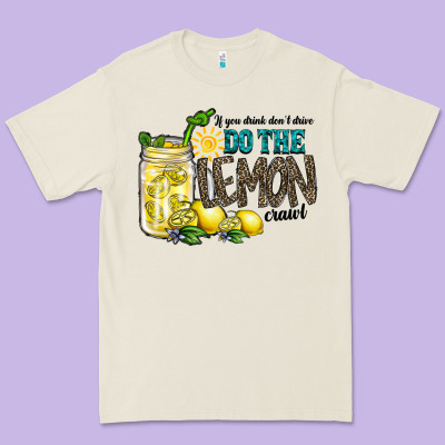 If You Drink Dont Drive Do The Lemon Crawl Premium Tee Designed By Racoondesign