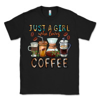 Black Just A Girl Who Loves Coffee Classic Tee - CowhideDigitalArt