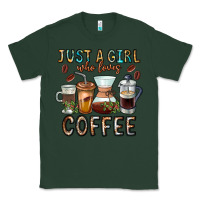 Sports Green Just A Girl Who Loves Coffee Classic Tee - CowhideDigitalArt