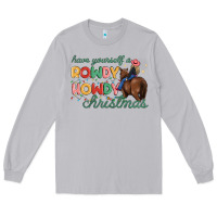 Moon Dust have yourself a rowdy howdy christmas Long Sleeve Tee - MaliasSmallBusiness