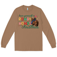 Toasted Coconut have yourself a rowdy howdy christmas Long Sleeve Tee - MaliasSmallBusiness
