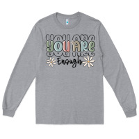 Heather Grey you are enough Long Sleeve Tee - MaliasSmallBusiness
