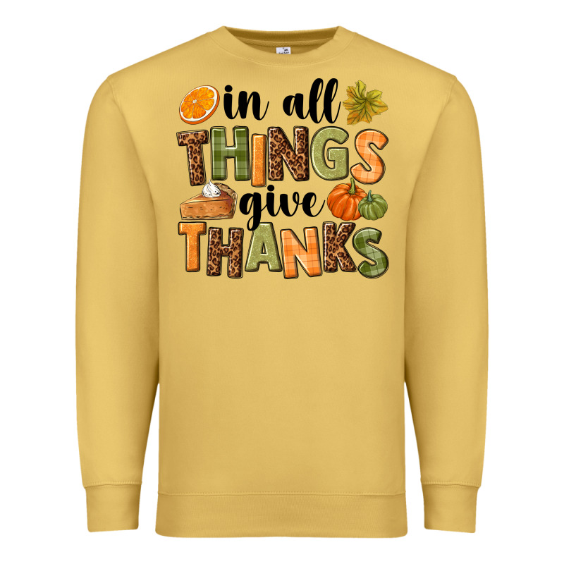In All Things Give Thanks Premium Sweatshirt by NancyCooperArtShop | Teevron