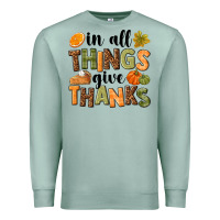 Seafoam In all things give thanks Premium Sweatshirt - NancyCooperArtShop