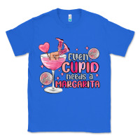 True Royal even cupid needs a margarita Classic Tee - MaliasSmallBusiness