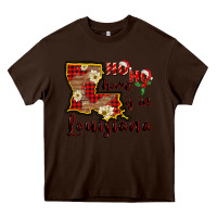 Chocolate Brown ho ho home is in louisiana Heavy Core Tee - FaDigitalArtStudio