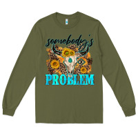 Army Green somebodys problem Long Sleeve Tee - NancyCooperArtShop