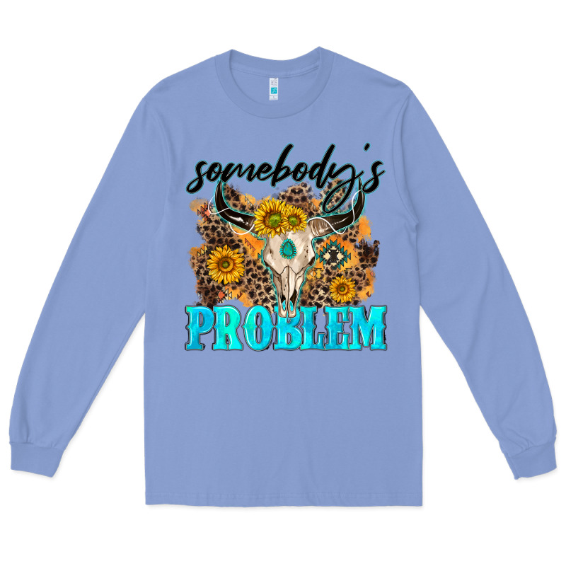 Somebodys Problem Long Sleeve Tee by NancyCooperArtShop | Teevron