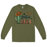 Army Green raisin hell cowboy cactus Long Sleeve Tee - MaliasSmallBusiness