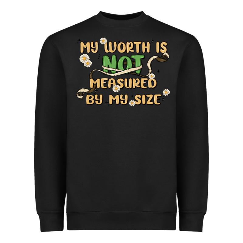 My Worth Is Not Defined By My Size Heavyweight Sweatshirt by MaliasSmallBusiness | Teevron