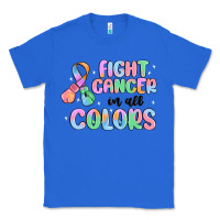 True Royal fight cancer in all colors Classic Tee - MaliasSmallBusiness