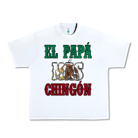 White El Papa Mas Chingon Mexican Flag Urban Heavy Tee - Jasminsmagicworld