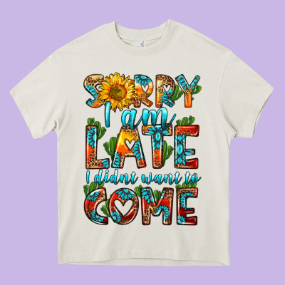 Sorry I Am Late I Didnt Want To Come Heavy Core Tee Designed By Hra Design Shop