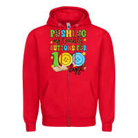 Red pushing my teacher's buttons for 100 days Zipper Hoodie - Artiststas
