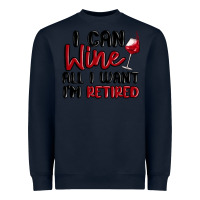 Navy i can wine all i want lm retired Heavyweight Sweatshirt - MaliasSmallBusiness