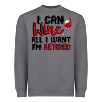 Storm i can wine all i want lm retired Heavyweight Sweatshirt - MaliasSmallBusiness