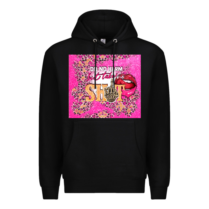 Do No Harm But Take No Shit Premium Hoodie by TumblerDesignByShophia | Teevron
