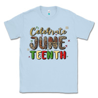 Dusty Blue celebrate juneteenth Classic Tee - MaliasSmallBusiness