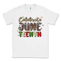 White celebrate juneteenth Classic Tee - MaliasSmallBusiness