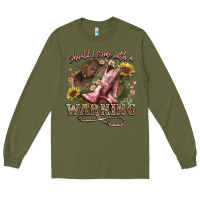 Army Green shouldve come with a warning boots  cowboy Long Sleeve Tee - NancyCooperArtShop