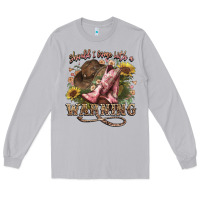 Moon Dust shouldve come with a warning boots  cowboy Long Sleeve Tee - NancyCooperArtShop