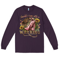 Plum shouldve come with a warning boots  cowboy Long Sleeve Tee - NancyCooperArtShop