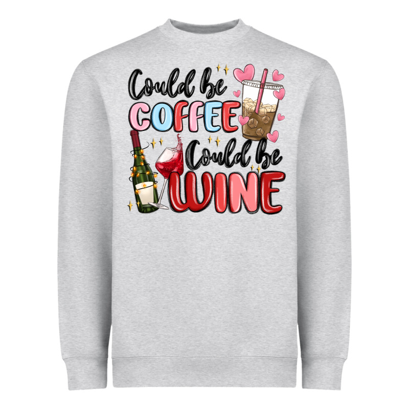 Could Be Coffee Could Be Wine Heavyweight Sweatshirt by MaliasSmallBusiness | Teevron