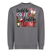 Storm could be coffee could be wine Heavyweight Sweatshirt - MaliasSmallBusiness