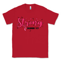 Red strong joshua 1 9 Classic Tee - MaliasSmallBusiness