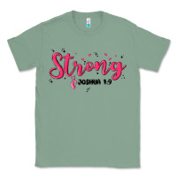 Sage strong joshua 1 9 Classic Tee - MaliasSmallBusiness