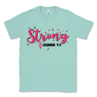Seafoam strong joshua 1 9 Classic Tee - MaliasSmallBusiness
