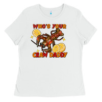 White crawfish who's your craw daddy Ladies Tee - FaDigitalArtStudio