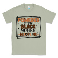 Matcha powered by the black women before me Classic Tee - MaliasSmallBusiness