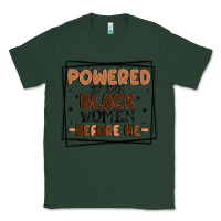 Sports Green powered by the black women before me Classic Tee - MaliasSmallBusiness