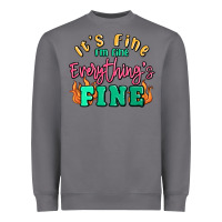 Storm its fine im dine everythings fine Heavyweight Sweatshirt - MaliasSmallBusiness