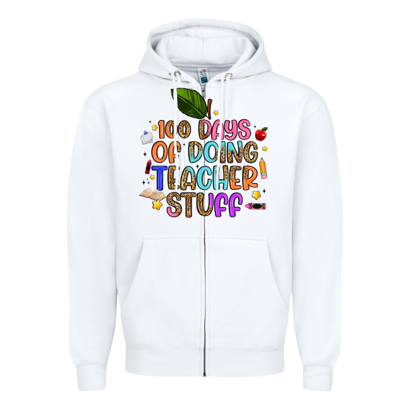 100 Days Of Doing Teacher Stuff Zipper Hoodie by Artiststas | Teevron