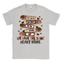 Moon Dust we have the same heart inside Classic Tee - MaliasSmallBusiness