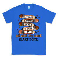 True Royal we have the same heart inside Classic Tee - MaliasSmallBusiness