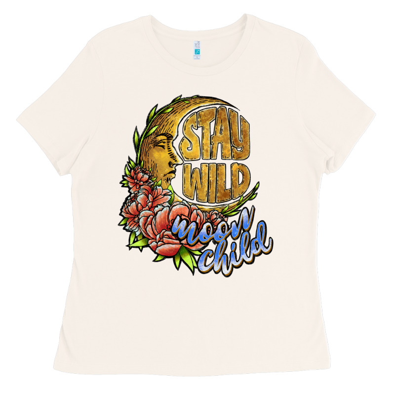 Stay Wild Moon Child Ladies Tee by JahusDesignShop | Teevron