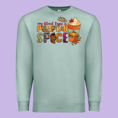 My Blood Type Is Pumpkin Spice Premium Sweatshirt Designed By Nancycooperartshop