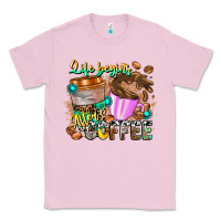 Bubblegum Pink Life Begins After Coffee Classic Tee - CowhideDigitalArt