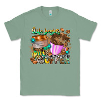 Sage Life Begins After Coffee Classic Tee - CowhideDigitalArt