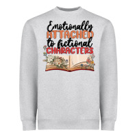 Heather Grey emotionally attached to fictional characters Heavyweight Sweatshirt - MaliasSmallBusiness