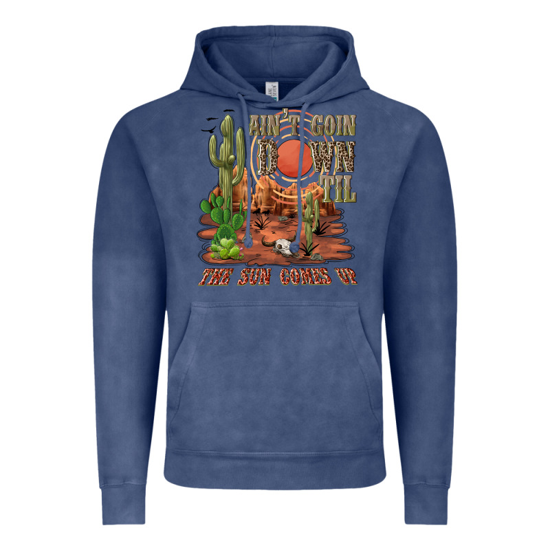 Aintgoin Down Til The Sun Comes Up Desert Vintage Hoodie by NancyCooperArtShop | Teevron
